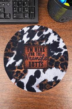 Here for the Wrangler Butts Mousepad - Graced By The South